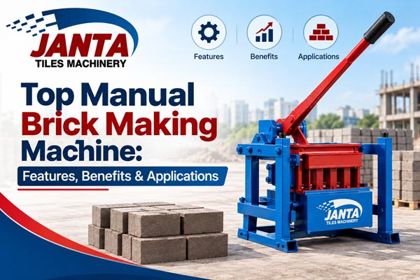  Top Manual Brick Making Machine: Features, Benefits & Applications